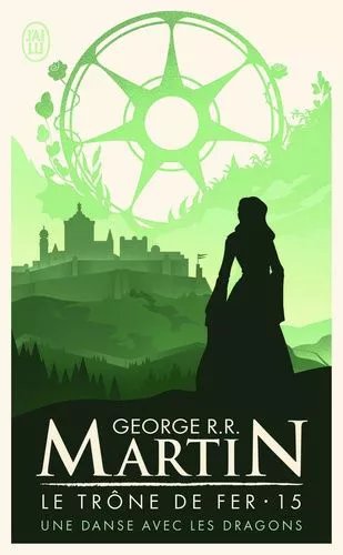 Le Trône De Fer (A Game Of Thrones) - Tome 15 - Une Danse Avec Les Dragons