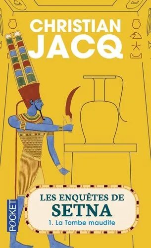 Les Enquêtes De Setna - Tome 1 - La Tombe Maudite