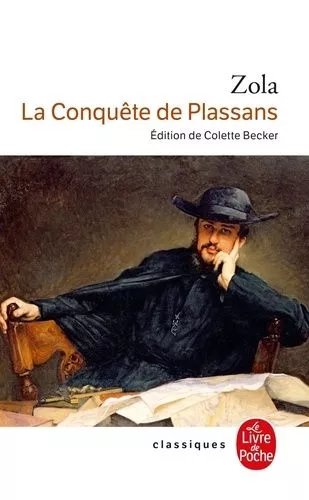 Les Rougon-Macquart - Tome 4 - La Conquête De Plassans