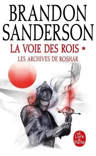 Les Archives De Roshar - Tome 1 - La Voie Des Rois - Tome 1