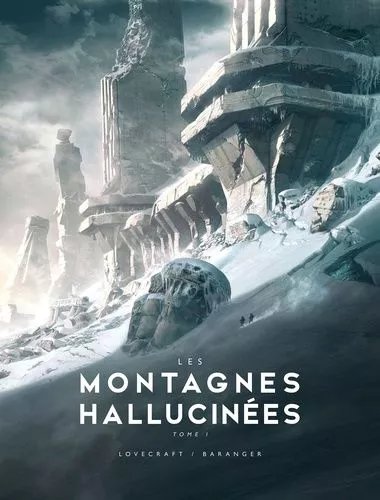 Les Montagnes Hallucinées Illustré - Tome 1