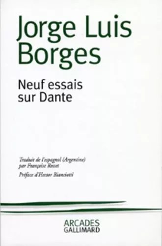 Neuf Essais Sur Dante