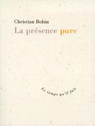 La Presence Pure