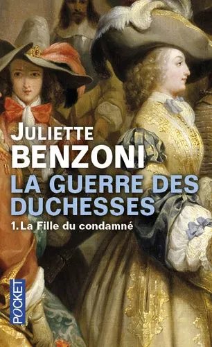 La Guerre Des Duchesses - Tome 1 - La Fille Du Condamné