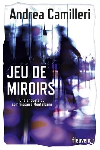 Une Enquête Du Commissaire Montalbano - Jeu De Miroirs