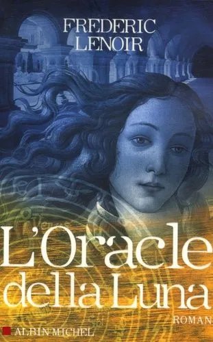 L'oracle Della Luna - Le Tragique Et Lumineux Destin De Giovanni Tratore
