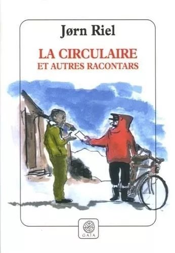 Les Racontars Arctiques - La Circulaire Et Autres Racontars