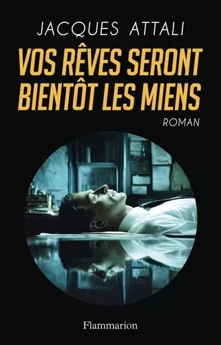 Vos Rêves Seront Bientôt Les Miens