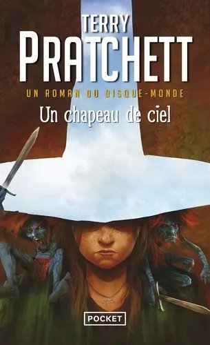 Un Roman Du Disque-Monde - Tome 3 - Un Chapeau De Ciel