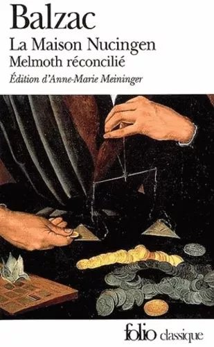 La Maison Nucingen - Précédé De Melmoth Réconcilié