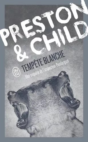Une Enquête De L'inspecteur Pendergast - Tempête Blanche