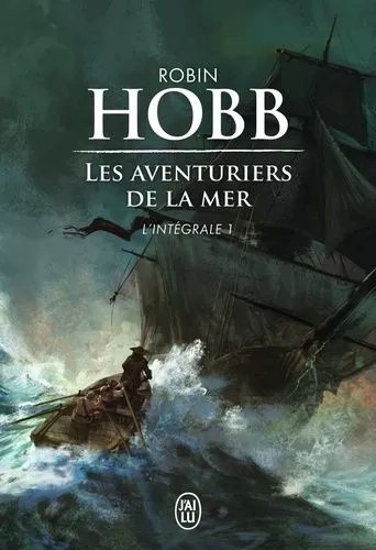 Les Aventuriers De La Mer - L'intégrale Tome 1 - Le Vaisseau Magique - Le Navire Aux Esclaves - La Conquête De La Liberté
