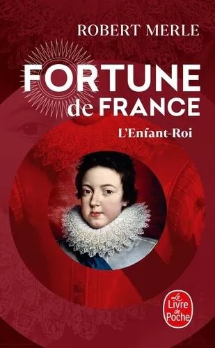Fortune De France - Tome 8 - L'enfant-Roi