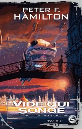 La Trilogie Du Vide - Tome 1 - Vide Qui Songe