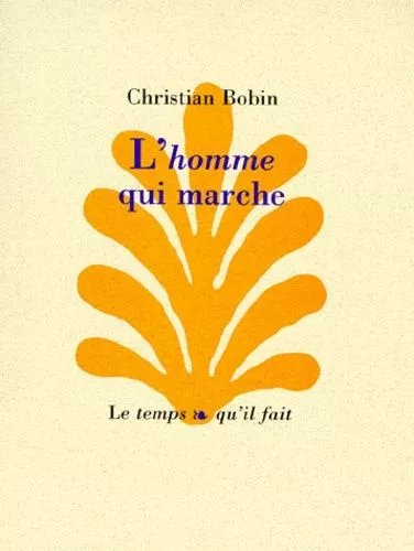 L'homme Qui Marche