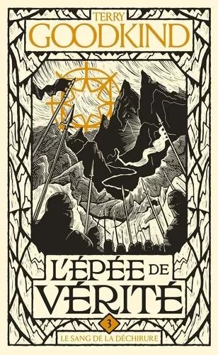 L'epée De Vérité - Tome 3 - Le Sang De La Déchirure