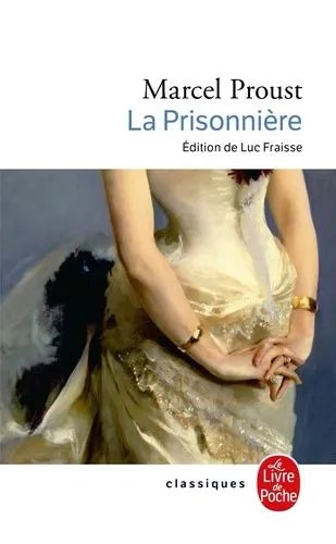 A La Recherche Du Temps Perdu - Tome 5 - La Prisonnière