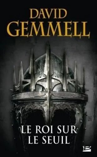 Le Roi Sur Le Seuil