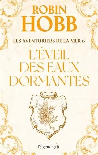 Les Aventuriers De La Mer - Tome 6 - L'éveil Des Eaux Dormantes
