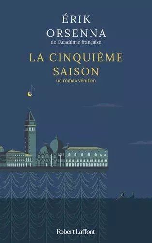 La Cinquième Saison - Un Roman Vénitien