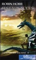 Les Cités Des Anciens, Tome 2 : Les Eaux Acides