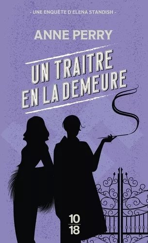 Une Enquête D'elena Standish - Un Traître En La Demeure