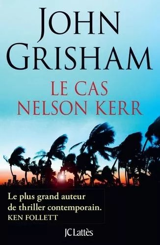 Le Cas Nelson Kerr
