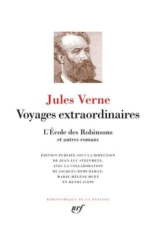 Voyages Extraordinaires - L'ecole Des Robinsons Et Autres Romans