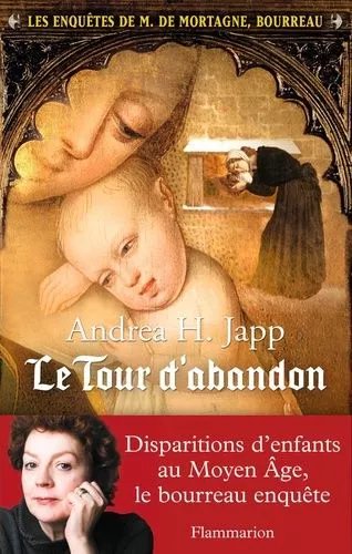 Les Enquêtes De M. De Mortagne, Bourreau - Tome 3 - Le Tour D'abandon