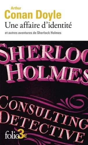 Une Affaire D'identité - Et Autres Aventures De Sherlock Holmes