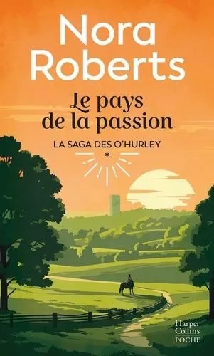 Saga O'hurley - Tome 1 - Le Pays De La Passion