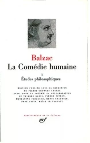 La Comédie Humaine Tome 10 - Etudes Philosophiques