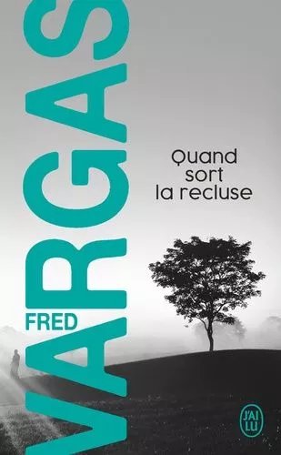 Une Enquête Du Commissaire Adamsberg - Quand Sort La Recluse