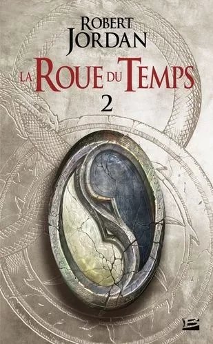 La Roue Du Temps - Tome 2 - L'oeil Du Monde - Deuxième Partie