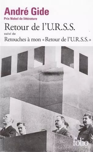 Retour De L'urss - Suivi De Retouches À Mon Retour De L'urss