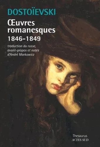 Oeuvres Romanesques 1846-1849