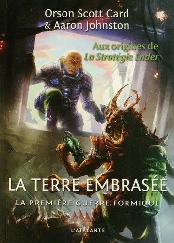 La Première Guerre Formique - Tome 2 - La Terre Embrasée