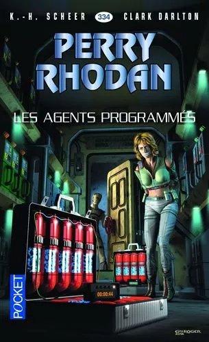 Les Agents Programmés - Perry Rhodan N° 334