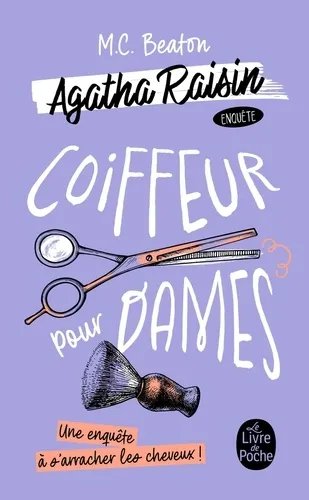 Agatha Raisin Enquête - Tome 8 - Coiffeur Pour Dames