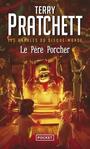 Les Annales Du Disque-Monde - Tome 20 - Le Père Porcher