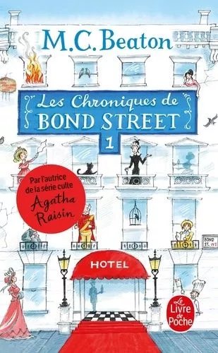 Les Chroniques De Bond Street - Tome 1 - Lady Fortescue À La Rescousse - Miss Tonks Prend Son Envol