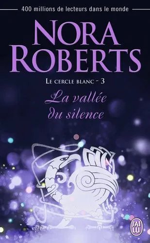 Le Cercle Blanc - Tome 3 - La Vallée Du Silence