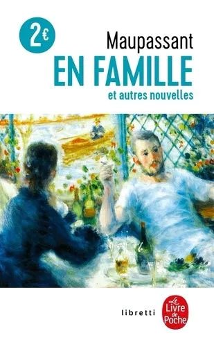 En Famille, Suivi De La Femme De Paul, Deux Amis Et La Ficelle