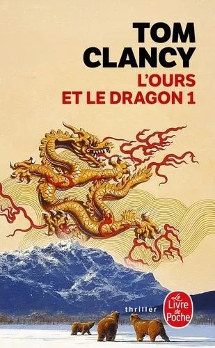 L'ours Et Le Dragon - Tome 1