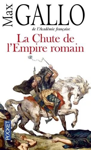 La Chute De L'empire Romain