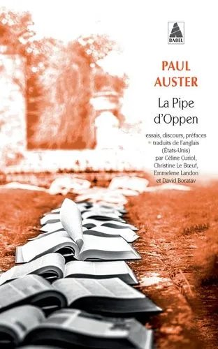 La Pipe D'oppen - Essais, Discours, Préfaces