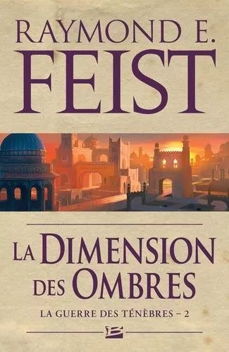 La Guerre Des Ténèbres - Tome 2 - La Dimension Des Ombres