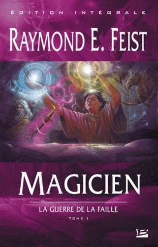 La Guerre De La Faille - Tome 1 - Magicien