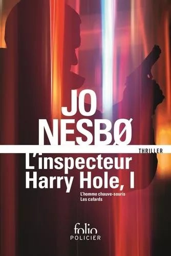 L'inspecteur Harry Hole - L'intégrale 1 : L'homme Chauve Souris - Les Cafards