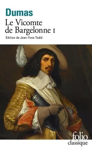 Le Vicomte De Bragelonne - Tome 1